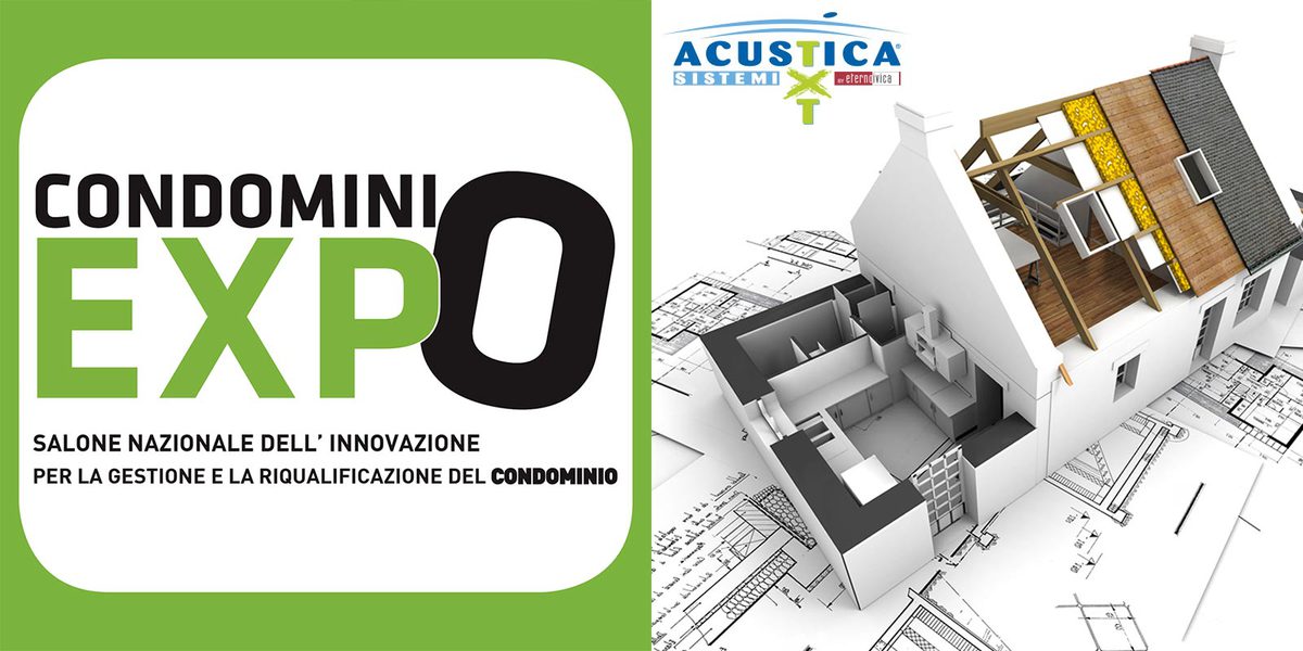 "Acustica Sistemi by Eterno Ivica" al Condominio Expo 2015