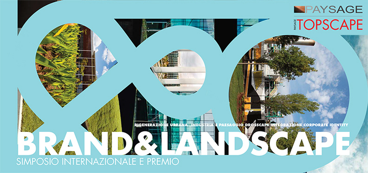 BRAND&LANDSCAPE| International symposium • 01 • July 2016 • Triennale di Milano BRAND&LANDSCAPE| International symposium • 01 • July 2016 • Triennale di Milano