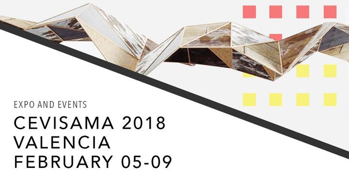 Cevisama | February 5-9, 2018 | Valencia Cevisama | February 5-9, 2018 | Valencia