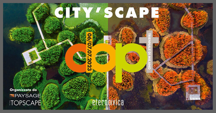 Il CITY'SCAPE at the Triennale di Milano